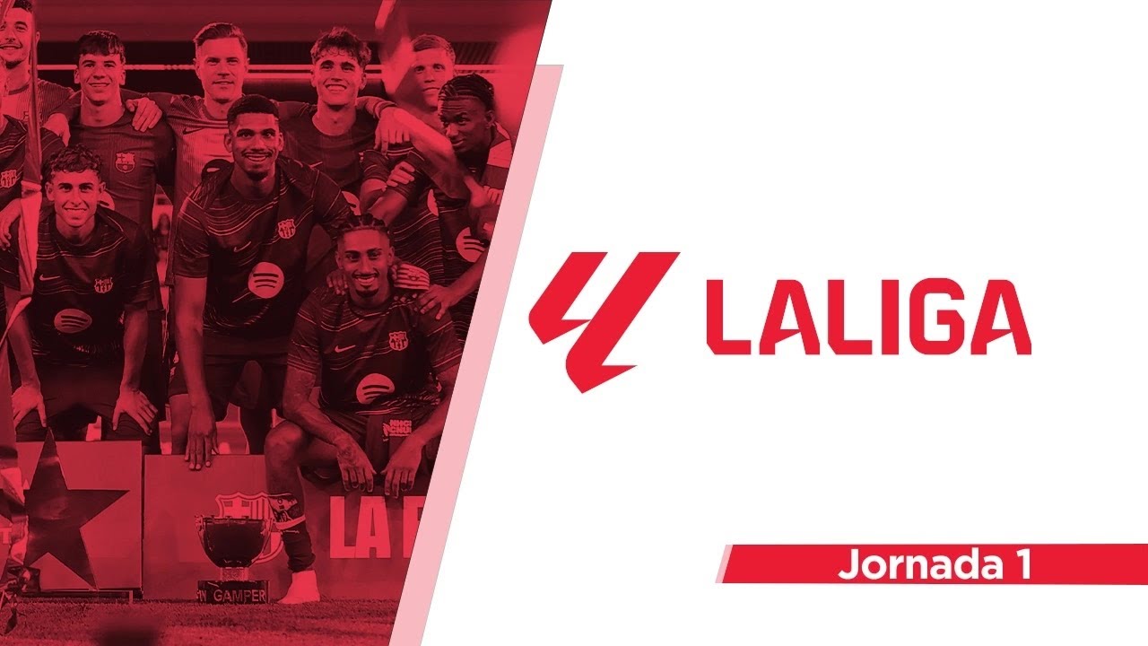 La previa de la jornada 1 de La Liga: Futbol