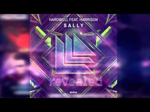 ▶ Hardwell feat. Harrison - Sally (Original Mix)