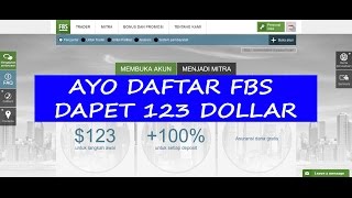 Daftar FBS Dapet 123 Dollar (FBS - Broker Online di Pasar Forex)