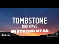 Rod Wave - Tombstone [Instrumental]
