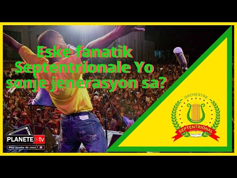 ESKE FANATIK SEPTENTRIONAL YO SONJE BEL EPOK SA? TIFI-A LEVE LAL NAN SINEMA