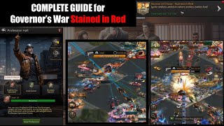 Governor's War Stained in Red FULL OVERVIEW Guide and Tips. [The Grand Mafia]