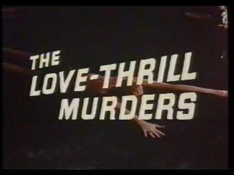 Thumbnail of the video: The Love-Thrill Murders (1971) Trailer