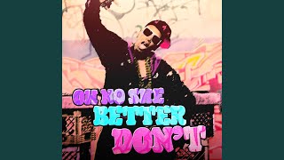 Oh No She Better Don't (feat. The Cast of Rupaul's Drag Race Season 6)