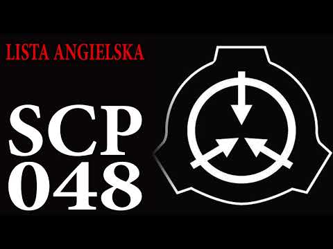 SCP-048 — Przeklęty numer SCP [LEKTOR PL]