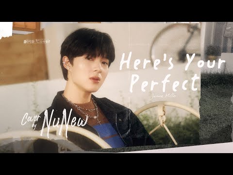 Here's Your Perfect | NuNew | DMD COVER