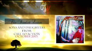The Scarlett Letter | Call To Action EP | Sons &amp; Daughters