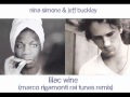 Nina Simone & Jeff Buckley - Lilac wine (Marco ...