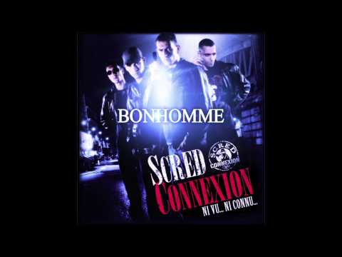 Scred Connexion -- Bonhomme (Son Officiel)