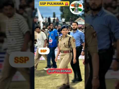 SSP PULWAMA IPS PD NITYA MAM ENTRY ❣️ UPSC BEST MOTIVATION VIDEO ❣️#upsc #upscmotivation #ips #ssp