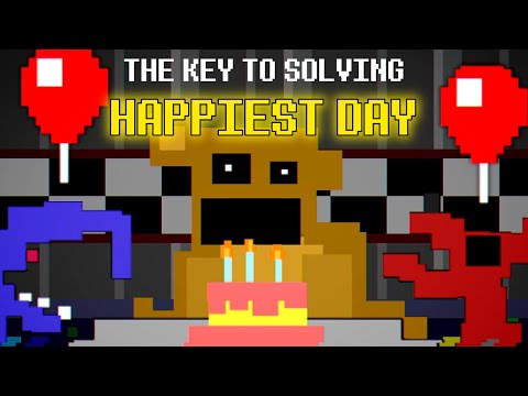 The Key to SOLVING Happiest Day - FNAF Theory