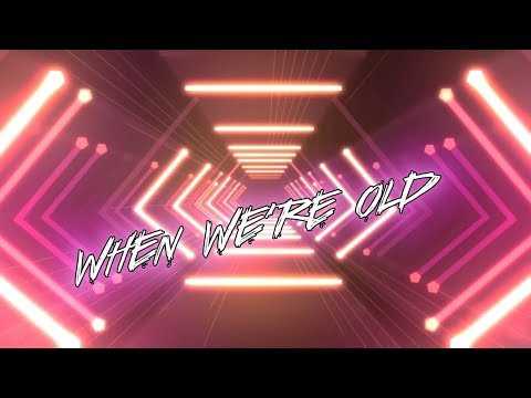 Danny Fernleigh & Tiguan Jones - When We’re Old (New Wave)