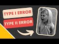 How To Remember TYPE 1 And TYPE 2 Errors