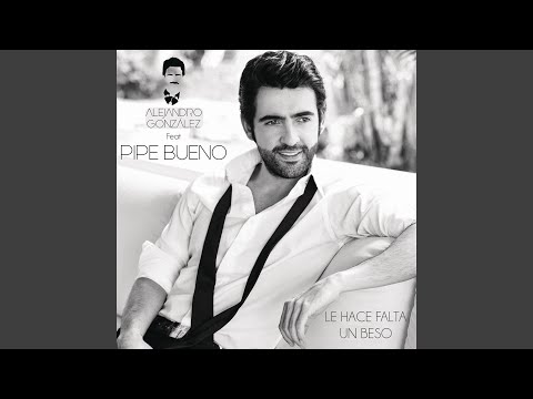 Le Hace Falta Un Beso (Versión Ranchera)