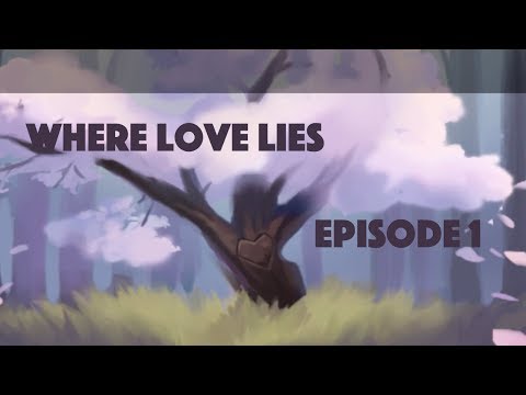 Where Love Lies Episode 1