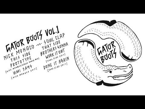 Gator Boots Vol. 1 - Umi Says (Nick Monaco Edit)