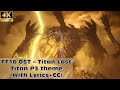 【FF16】Titan Lost - Titan P3 theme (With Lyrics+CC)