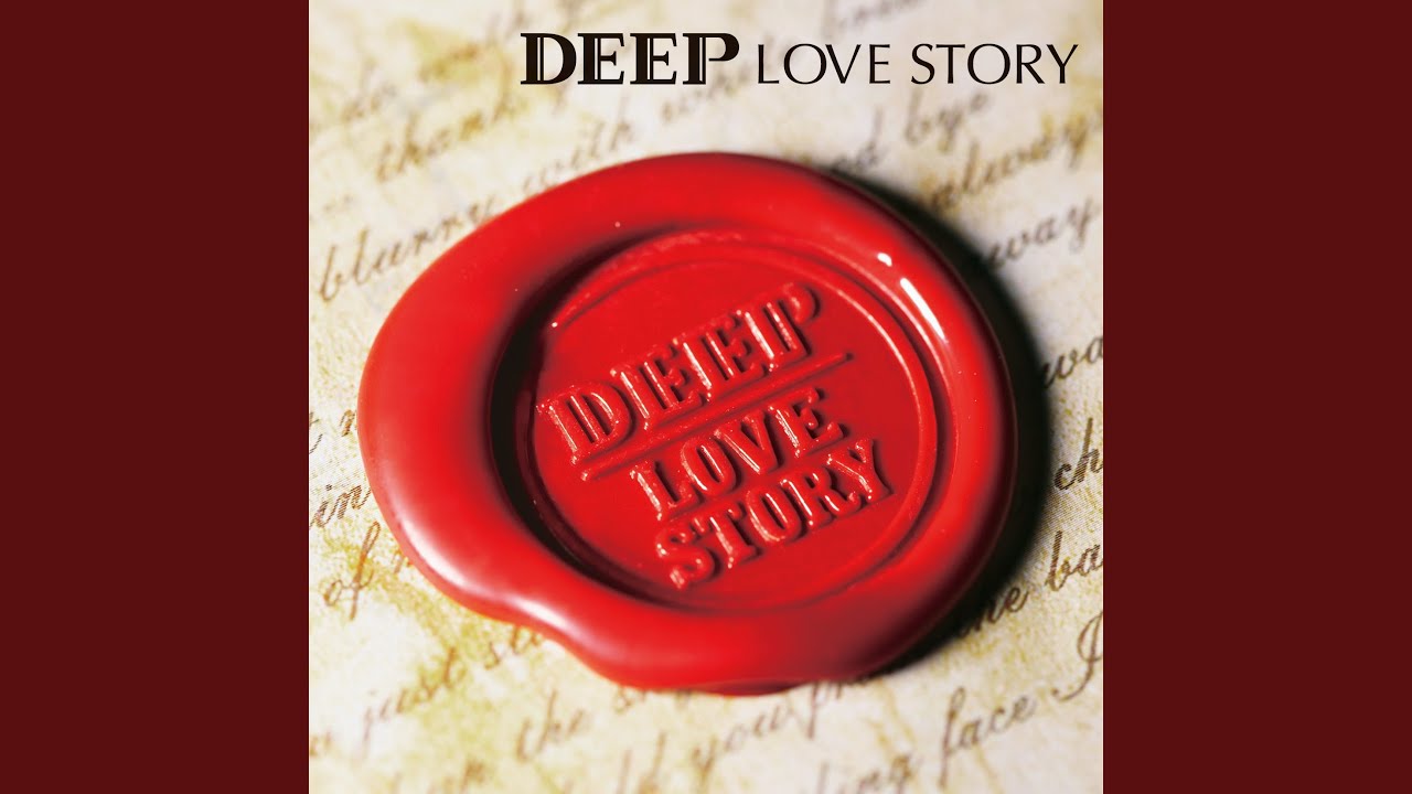 Intro~LOVE STORY~ / DEEP