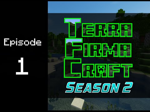 TerraFirmaCraft [S2:01] A Rough 1st Day AND Night