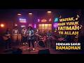 DENDANG SAHUR WAIYAK NABI YUSUF SITI FATIMAH YA ALLAH Reggae Version Religi Medley Cover