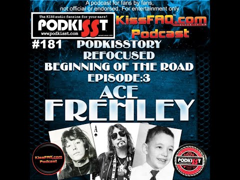 KissFAQ Podcast Ep.322 - PodKISStory Revisited: Ace Frehley's Origins