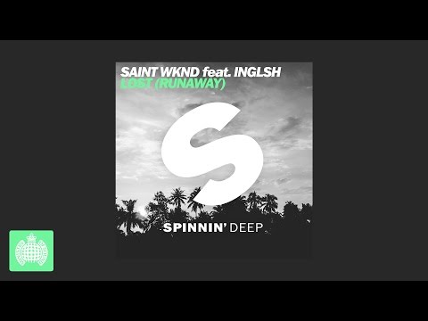 SAINT WKND feat. INGLSH - Lost (Runaway) [Radio Edit]
