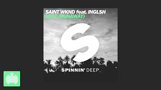 SAINT WKND feat. INGLSH - Lost (Runaway) [Radio Edit]