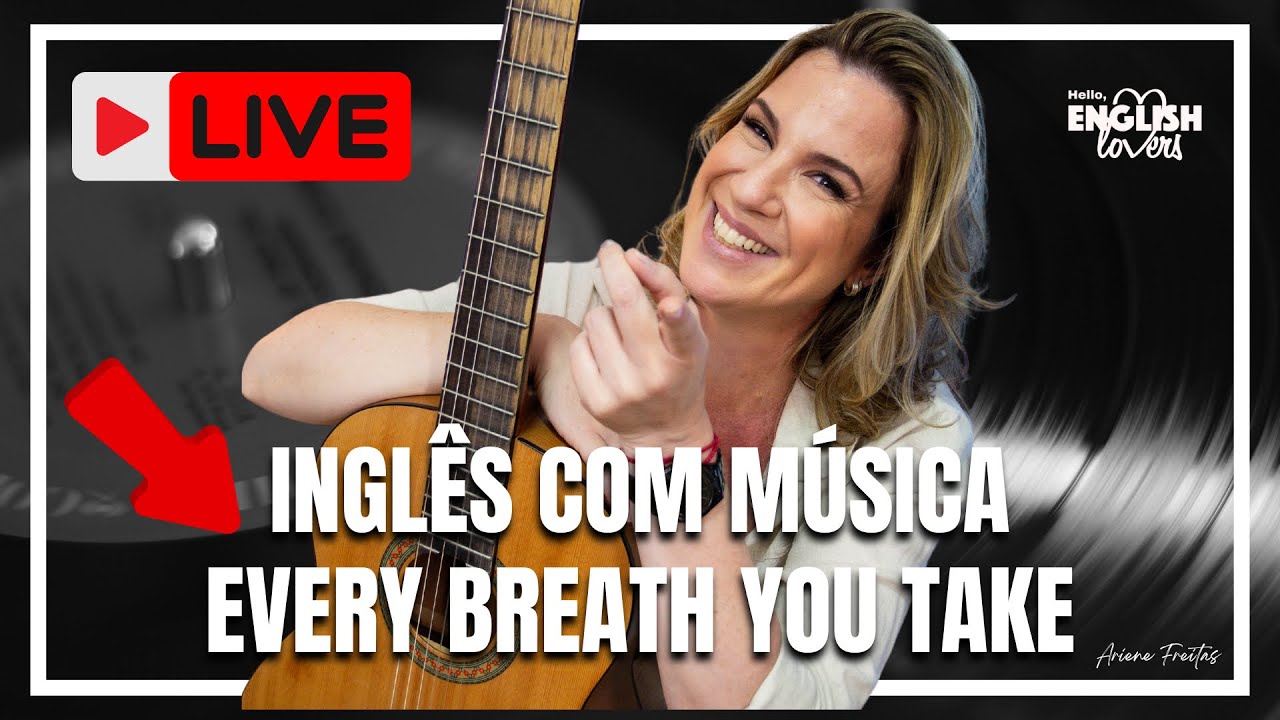 Como Cantar Every Breath You Take - The Police - AO VIVO