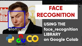 Face Recognition in Python using face_recognition Library (in Google Colab)
