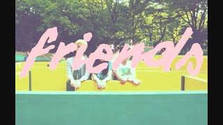 Friends - Leap Of Faith