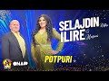 Potpuri (Gezuar 2024) Selajdin Miftari & Ilire Marevci