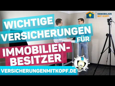 Wichtige Versicherungen für Immobilienbesitzer | Interview Immobilien mit Kopf