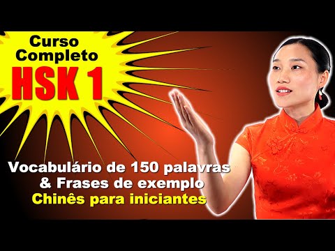 HSK 1- Curso completo: Vocabulário de 150 palavras &amp; Frases de exemplo - Aprenda Chinês