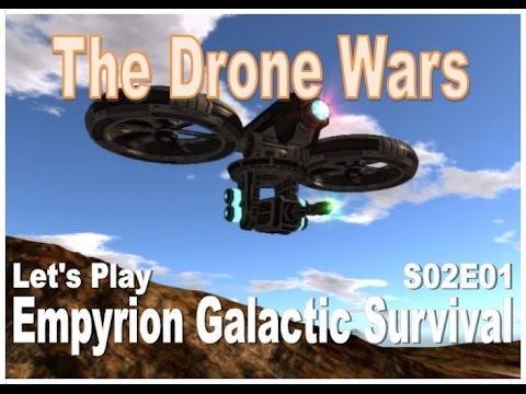 Empyrion Galactic Survival - Lets Play S02E01 - Settling in.