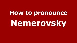 How to pronounce Nemerovsky