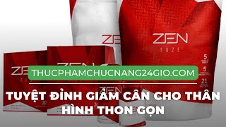 Zen Body Jeunesse Tuyệt Đỉnh Giảm Cân Cho Thân Hình Thon Gọn