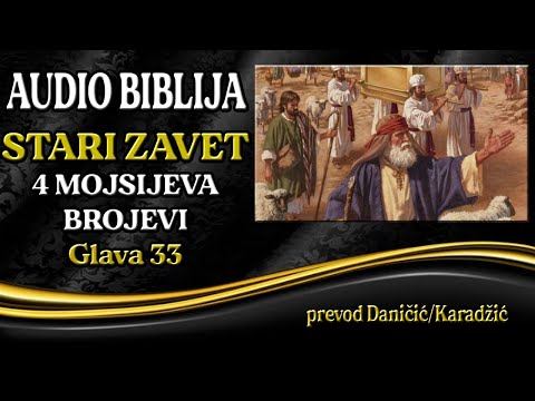 4 Mojsijeva 33 glava - Brojevi - Audio Biblija - Etape na Izrailjevom putu