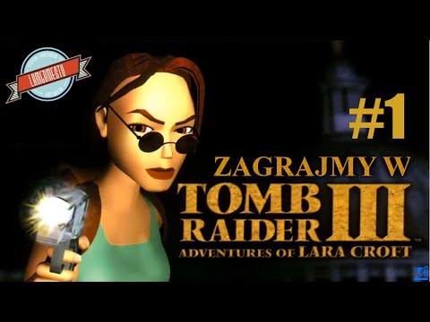 Zagrajmy w Tomb Raider III - #1 Kryształy sejwujące - PSX