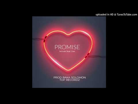 Ismuki ft Gee - Promise ( Audio) 2021