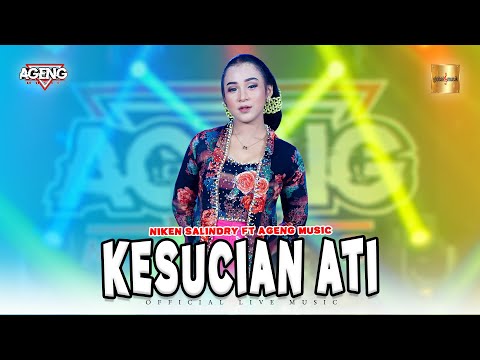 Niken Salindry ft Ageng Music - Kesucian Ati (Official Live Music)