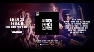 Bon Garçon - Freek U (Housequake 2020 Re-work)