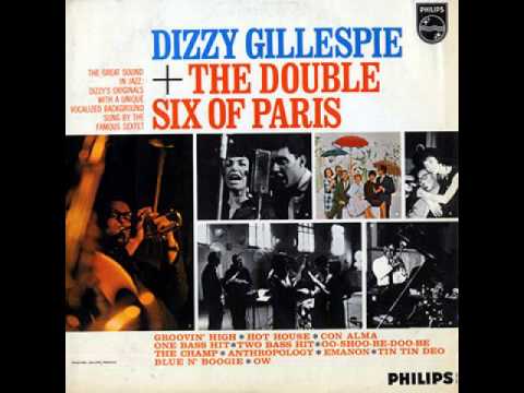 Dizzy Gillespie + Les Double Six of Paris - Groovin' High