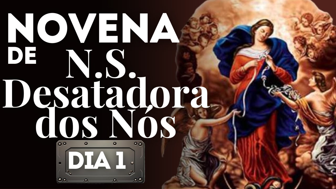 Novena de Nossa Senhora Desatadora dos Nós - Primeiro dia