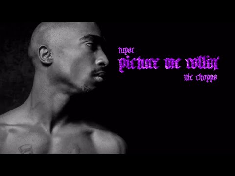 2Pac - Picture Me Rollin’ feat NLE Choppa (Remix)