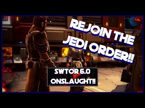 Swtor 6.0 Onslaught- Rejoin the Jedi Order as Battlemaster!