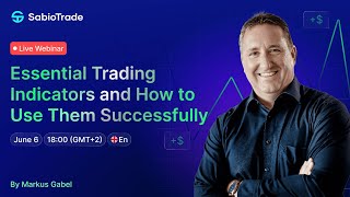 Essential Trading Indicators and How to Use Them Successfully | Markus Gabel x SabioTrade