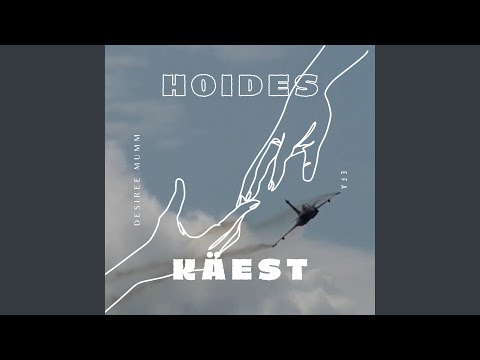 Hoides käest