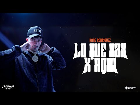 Kane Rodriguez - Lo Que Hay X Aqui (Visualizer)