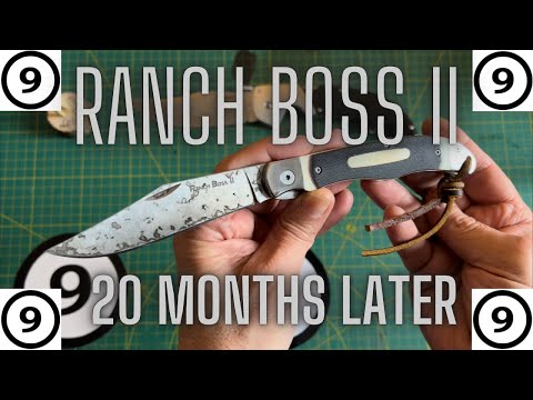 The Cold Steel Ranch Boss II - 20 MONTHS LATER - 2022!