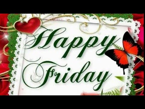 Good Morning Friday Images Best Good Morning Images Whatsapp